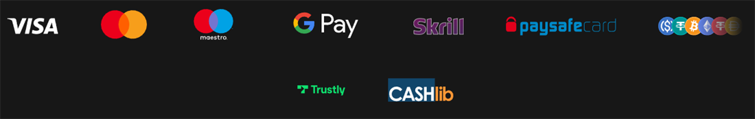 Akzeptierte Zahlungsmethoden: Visa, Mastercard, Maestro, Google Pay, Skrill, paysafecard, Trustly, CASHlib, Krypto